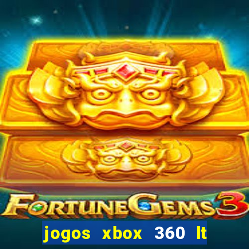 jogos xbox 360 lt 3.0 download