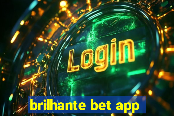 brilhante bet app