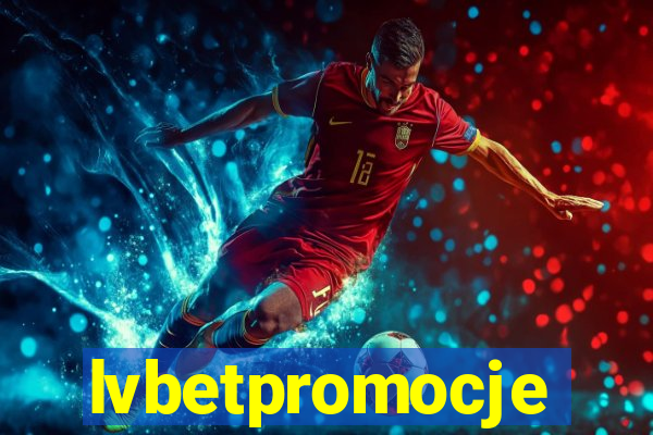 lvbetpromocje