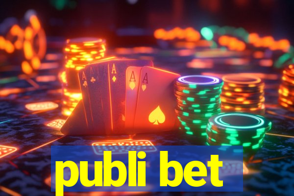 publi bet