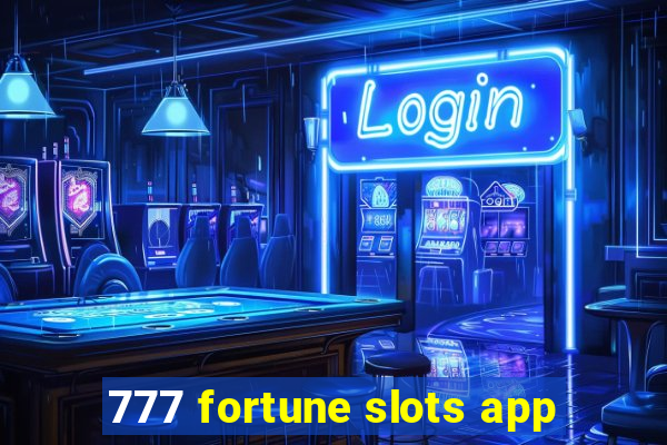 777 fortune slots app