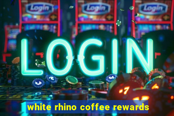 white rhino coffee rewards