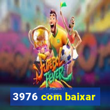 3976 com baixar