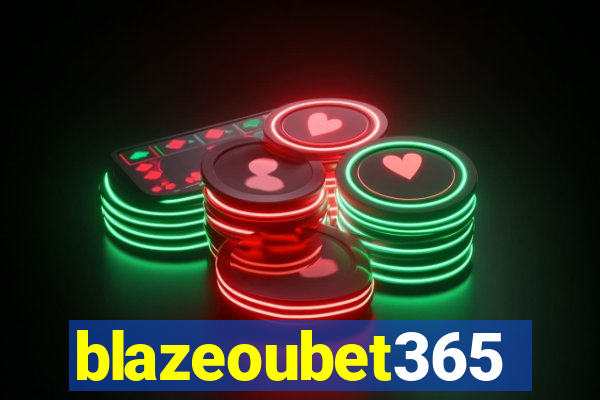 blazeoubet365