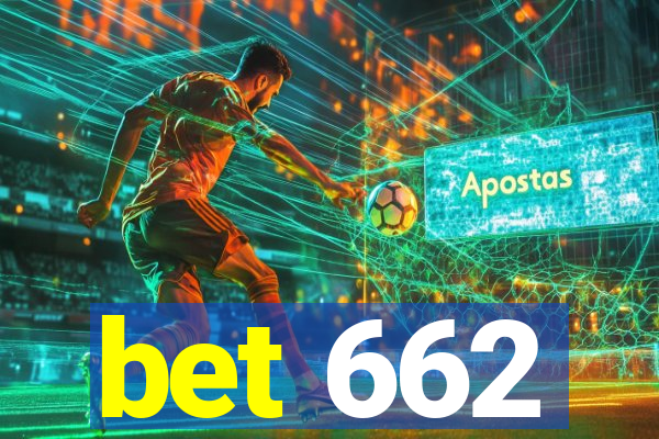 bet 662