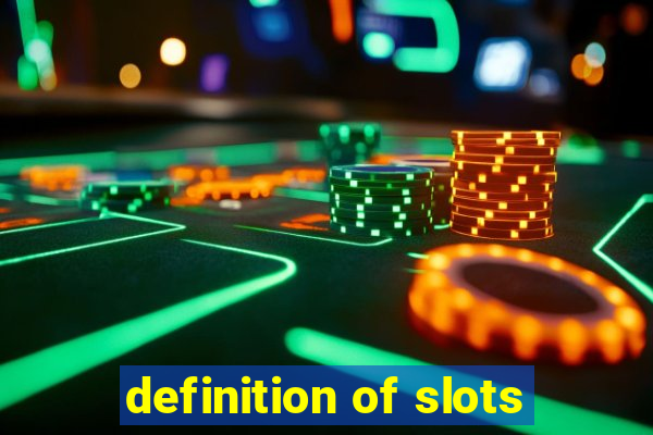 definition of slots