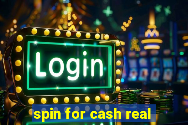 spin for cash real