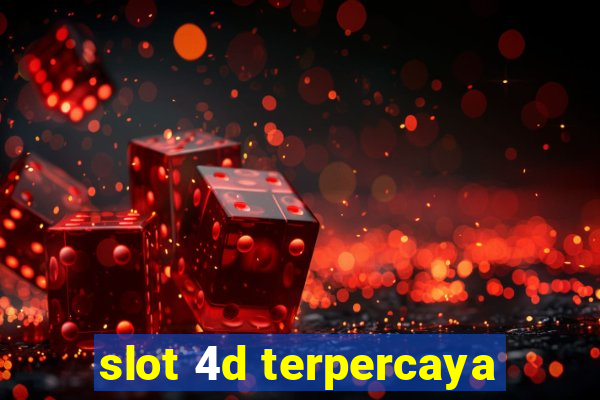 slot 4d terpercaya