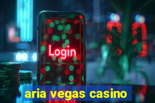 aria vegas casino