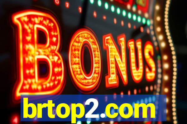 brtop2.com