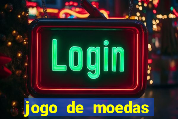 jogo de moedas para jogar