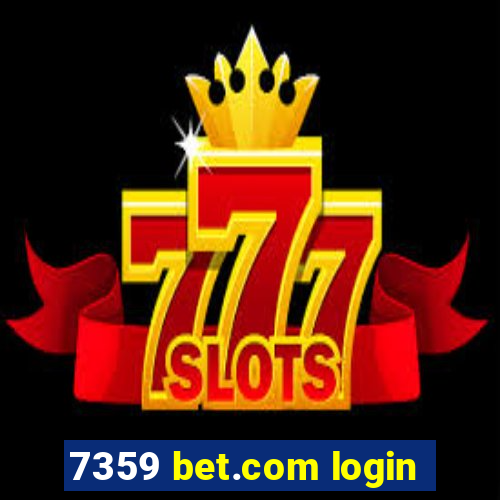 7359 bet.com login