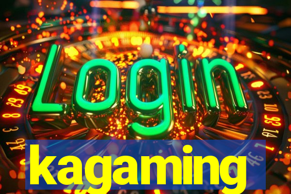 kagaming