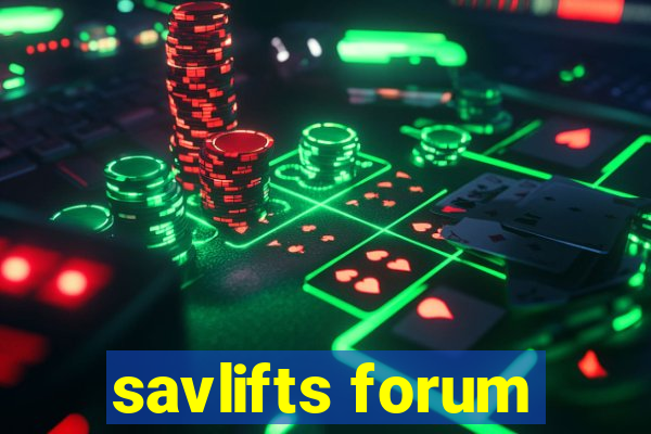 savlifts forum