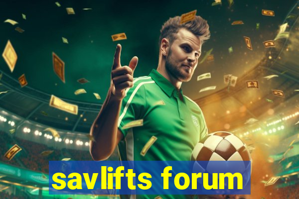 savlifts forum