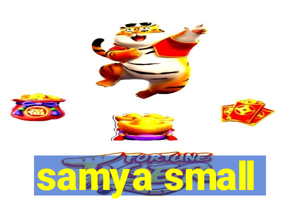 samya small