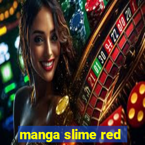 manga slime red