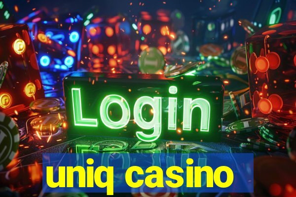 uniq casino