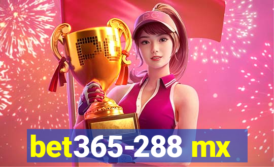 bet365-288 mx