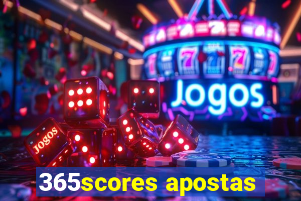 365scores apostas