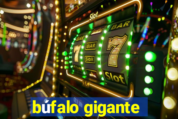 búfalo gigante