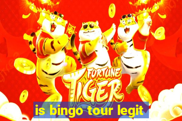 is bingo tour legit