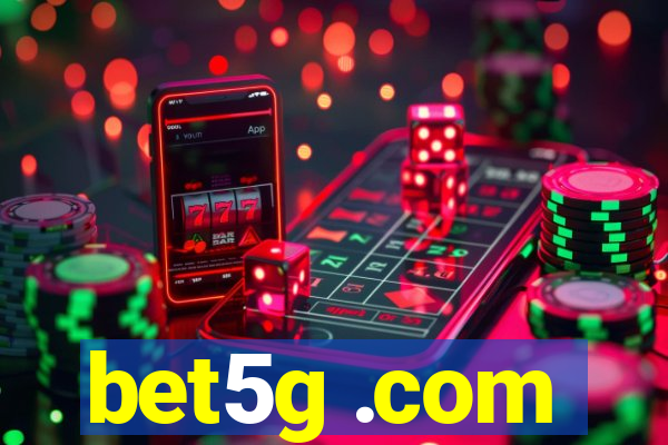 bet5g .com