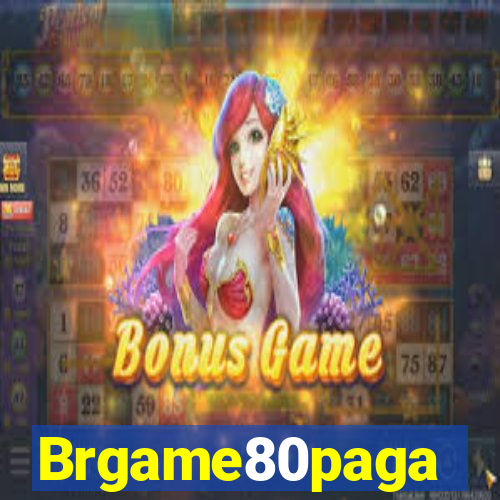 Brgame80paga