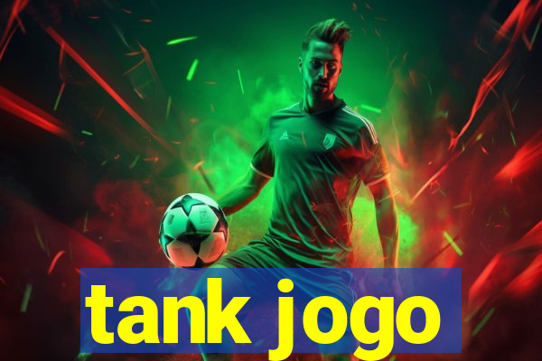 tank jogo