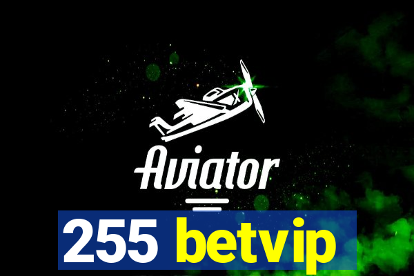 255 betvip