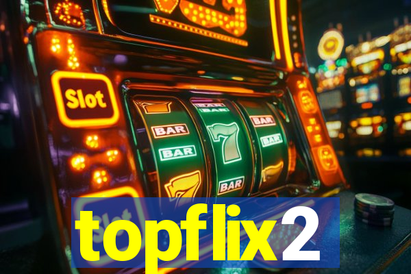 topflix2