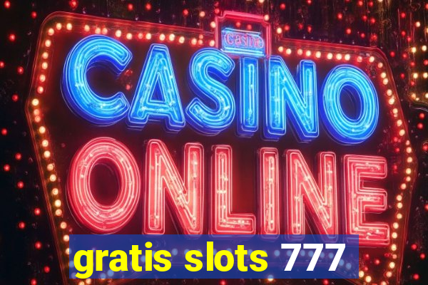 gratis slots 777