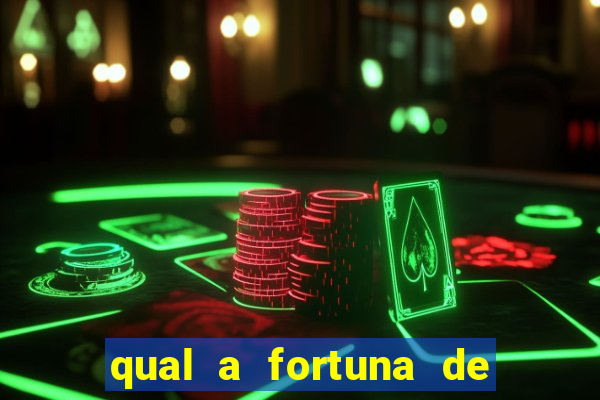 qual a fortuna de dado dolabella