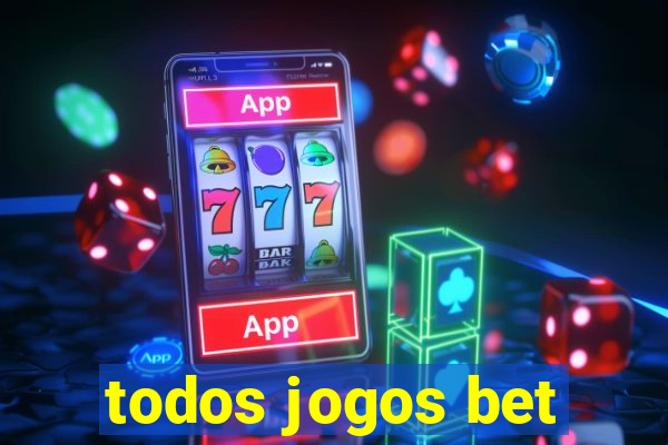 todos jogos bet