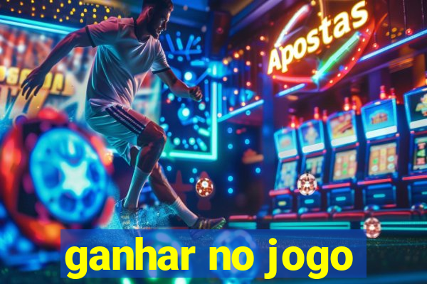 ganhar no jogo