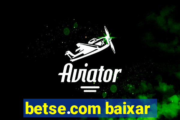 betse.com baixar