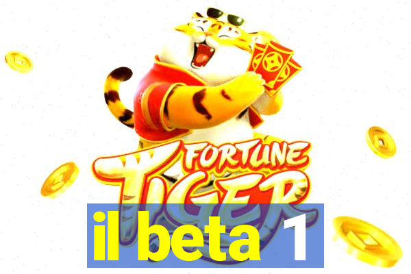 il beta 1