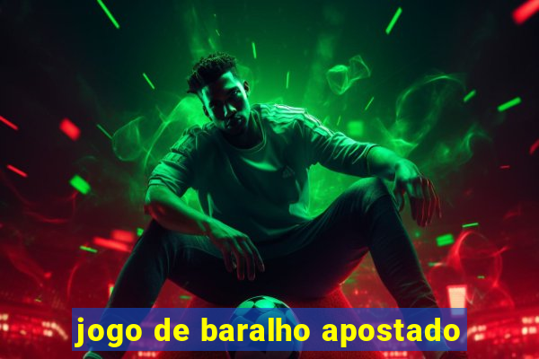 jogo de baralho apostado