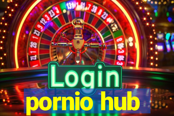 pornio hub