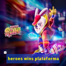 heroes wins plataforma