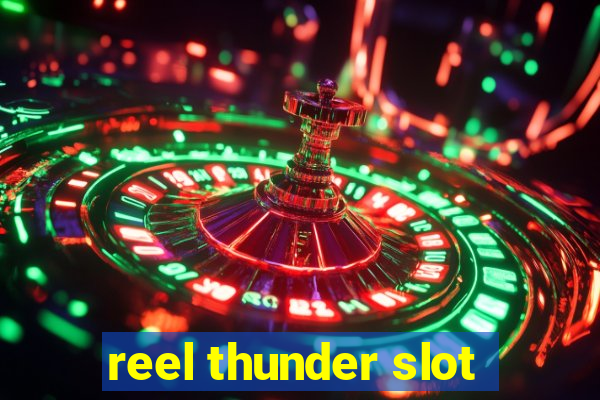 reel thunder slot