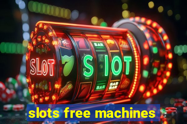 slots free machines