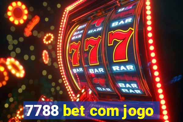 7788 bet com jogo