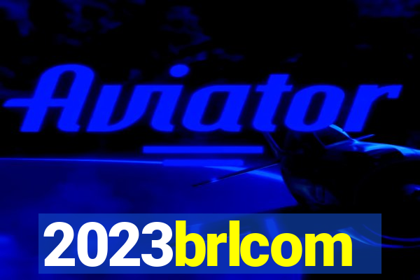 2023brlcom