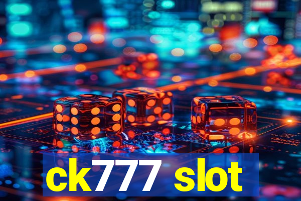 ck777 slot