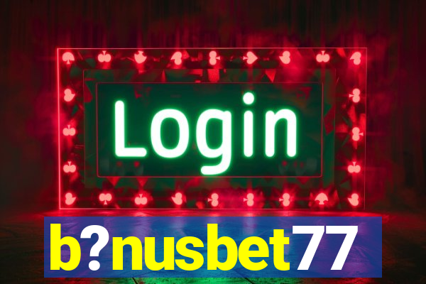 b?nusbet77