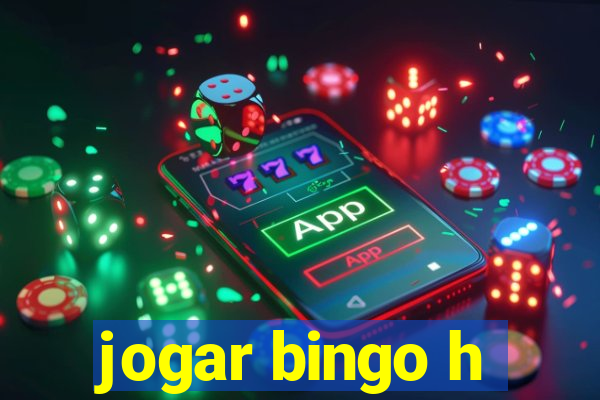 jogar bingo h