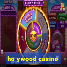 ho ywood casino