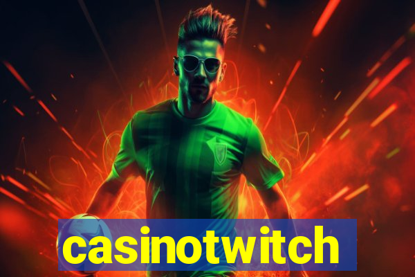 casinotwitch