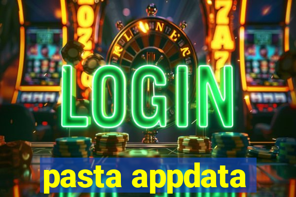 pasta appdata